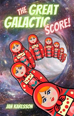 the Great Galactic Score!
