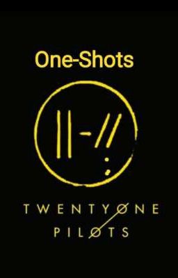 Twenty one Pilots~ One-shots