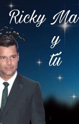 Ricky Martin Y Tú ✨