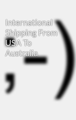 International Shipping From usa To...