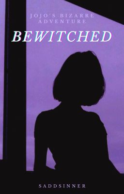 Bewitched || Josuke Higashikata Fan...
