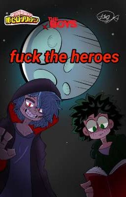 Fuck The Heroes