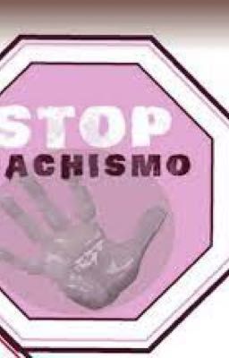 Stop Machismo