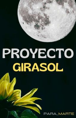 Proyecto Girasol || Larry ||