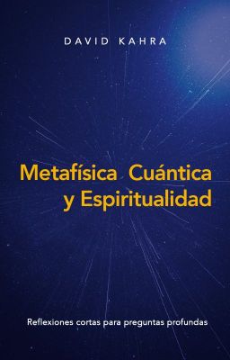 Metafísica Cuántica y Espiritualidad