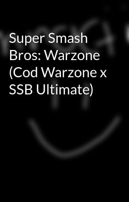 Super Smash Bros: Warzone (cod Warz...