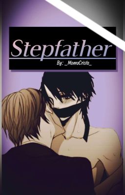 Stepfather [hatori x Chiaki]