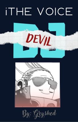 The Voicedj-¡devil! 