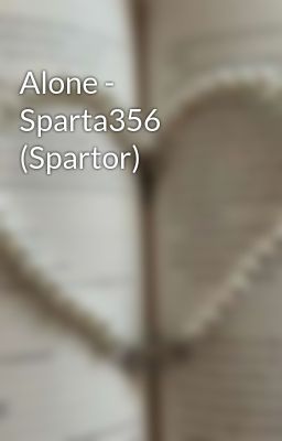 Alone - Sparta356 (spartor)