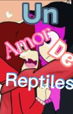 &gt;un Amor de Reptiles&lt; origi...
