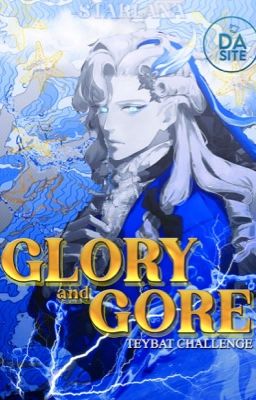 Glory And Gore » Teybat Challenge