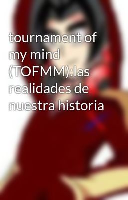 Tournament of my Mind (tofmm):las R...