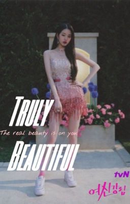 •truly Beautiful• <true Beauty>
