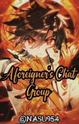a Foreigner's Chat Group