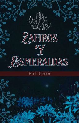 Zafiros y Esmeraldas