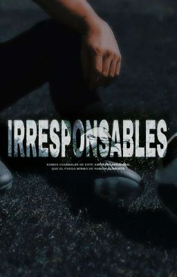Irresponsables. ©