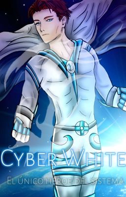 Cyber White | un Destino no Anhelado