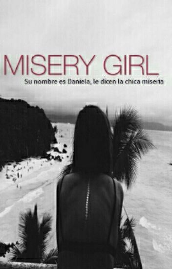 Misery Girl. | Luke Hemmings, Dani Cimorelli. | En Edición.