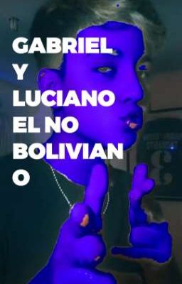 Gabriel Y Luciano El No Boliviano 