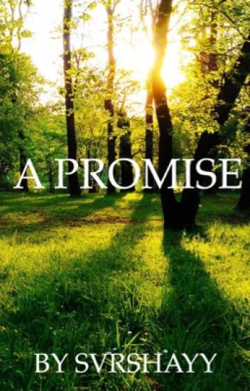 A Promise- A Lotr Fanfiction (legolas) ❤︎ ✓