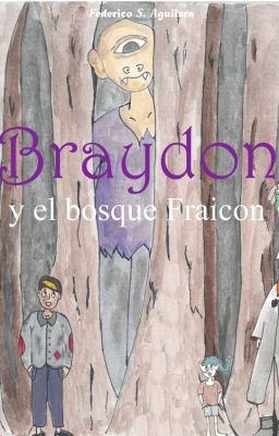 Braydon Y El Bosque Fraicon