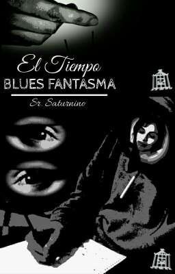 El Tiempo/blues Fantasma