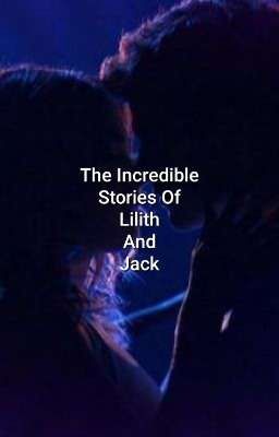 the Incredible Stories of Lilith An...