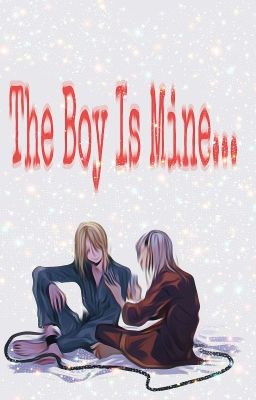 the boy is Mine|| [inukoko]