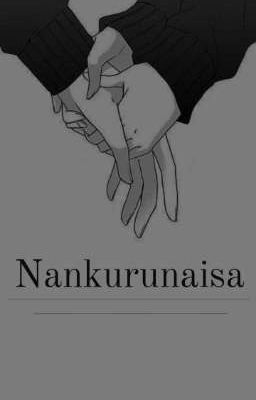 Nankurunaisa / Levi x Reader~