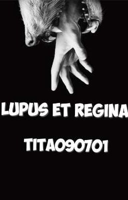 Lupus et Regina