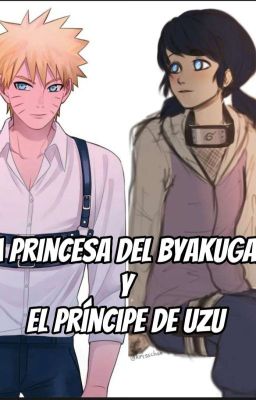 🍜la Princesa Byakugan y el Príncip...