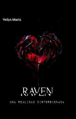Raven: una Realidad Distorsionada