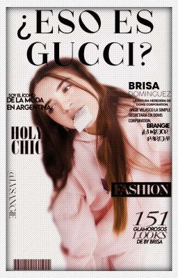 ¿eso es Gucci? ─ [ Brangie ]