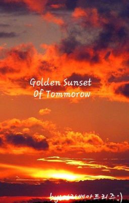 Golden Sunset of Tommorow