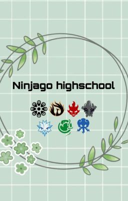 Ninjago Highschool