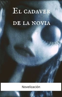 El Cadáver De La Novia - Novelización