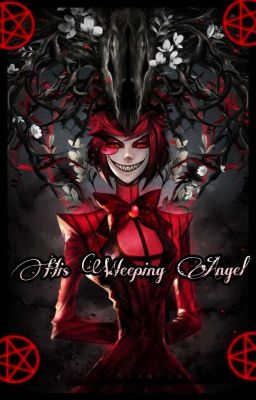 his Weeping Angel (alastor x Fem!re...