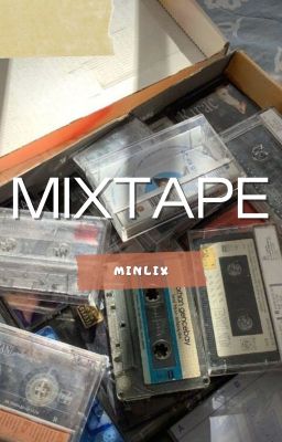 Mixtape | Minlix