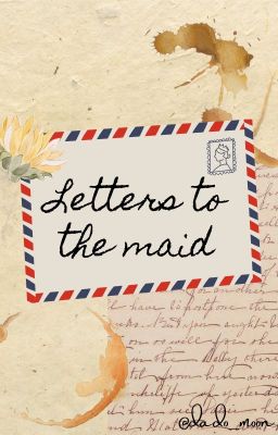 Letters to the Maid | Luzurex