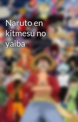 Naruto en Kitmesu no Yaiba