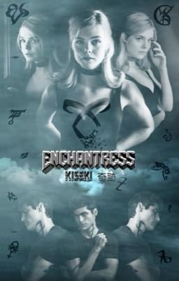 Enchantress [alec Lighwood and u]