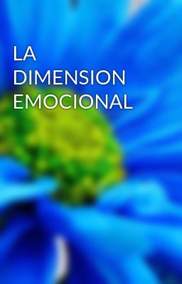 La Dimension Emocional