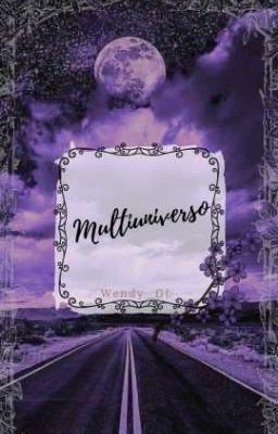 Multiuniverso •[one-short]•
