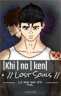 // Khinoken / Lost Souls // 