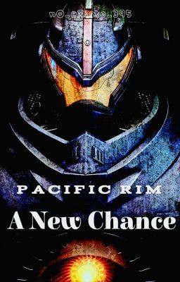 Pacifc Rim: A New Chance
