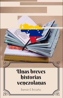 Unas Breves Historias Venezolanas