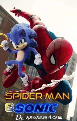 Spiderman & Sonic Homecoming