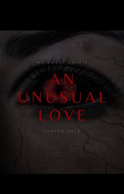 an Unusual Love
