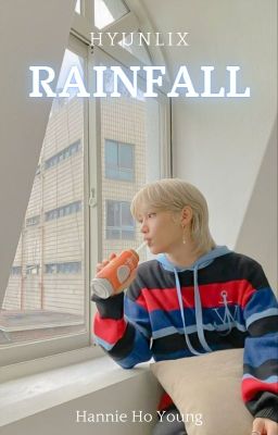 Rainfall // Hyunlix