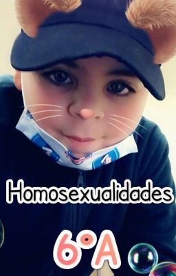 Homosexualidades 6°a [one Shots]